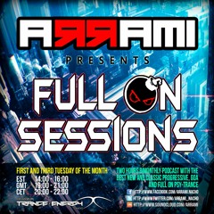 A R R A M I  Pres. Full On Sessions 036