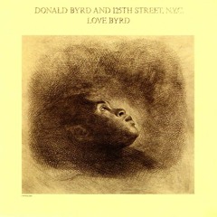 Donald Byrd & 125th Street, N.Y.C. ft. Isaac Hayes - I Feel Like Loving You Today (Beatdeka Edit)