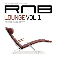 CRACK - T - RNB LOUNGE 1  [FREE DOWNLOAD]