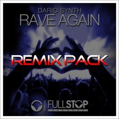 'RAVE AGAIN' REMIX PACK