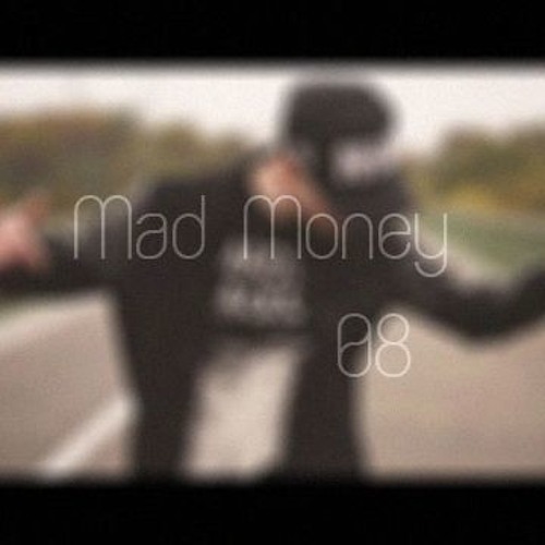 Stream Mad Money - 0.8 by 3dvis | Listen online for free on SoundCloud