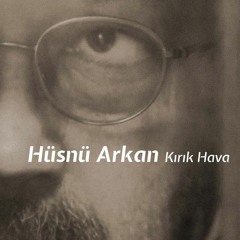 Hüsnü Arkan & Rubato - Kırık Hava