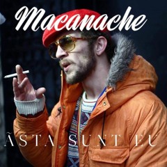 Macanache - Asta Sunt Eu *Mighty Boogie Rmx*