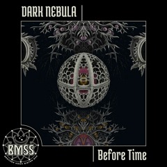 Dark Nebula - Before Time