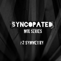 Syncopated Mix Series #2