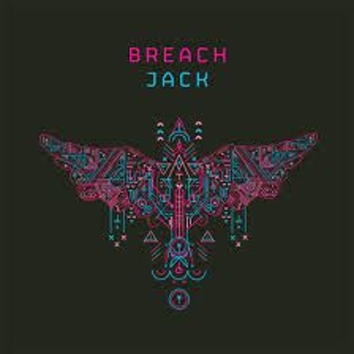 Breach - Jack (Scott Gascoigne x Peter Perfect Remix)