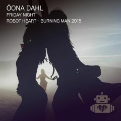 Oona Dahl - Robot Heart - Burning Man 2015