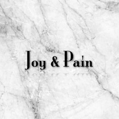 Joy & Pain [SOLD]