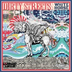 Dirty Streets - Good Pills