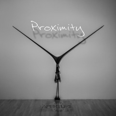 Aperture - Proximity [CLICK 'BUY' FOR FREE DOWNLOAD]