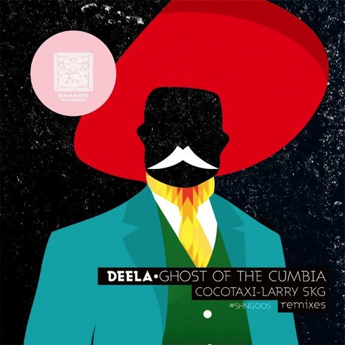Deela - Ghost Of The Cumbia (Larry SKG Remix)