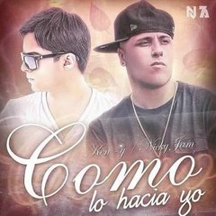 Ken - Y Ft. Nicky Jam - Como Lo Hacia Yo (Mambo Version) (Prod. By Adri Gil & Dj Cosmo)