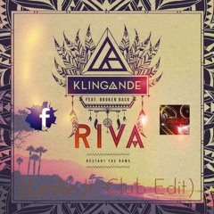 Klingande -  Riva (Restart The Game) (Leslie Jr. Club Edit) ft. Broken Back