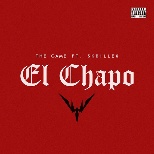 the game el chapo skrillex скачать