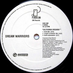 Dream Warriors - California Dreamin (Caught Ya Dreamin Mix)