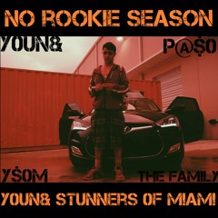 Ain't No Rookie - (Y0ung&_P@$0)