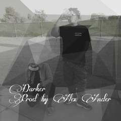 Darker/Killuminati (Prod. Alex Ander) ft. Reggie Bishop , Marcell Dekimbe