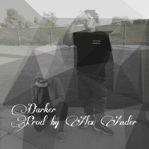 Darker/Killuminati (Prod. Alex Ander) ft. Reggie Bishop , Marcell Dekimbe