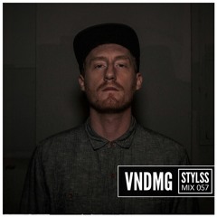 STYLSS Mix 057: VNDMG