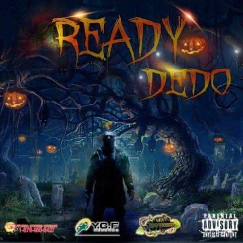 Dedo - Ready - October 2015  [@YH_Platinum][@YardHype]