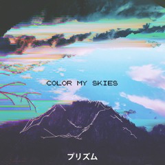 Color My Skies [Nest HQ Premiere]