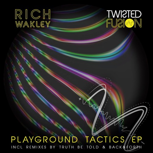 Rich Wakley - Playground Tactics (Truth Be Told Remix)