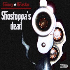 Shostoppa's Dead (Prod. By Deafh)