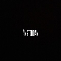 Amsterdam ft. Lyrics *2011*