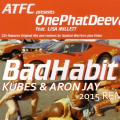 ATFC Ft. Lisa Millet - Bad Habit (Kubes & Aron Jay 2015 Remix)FREE DOWNLOAD!!