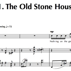 The Old Stone House (from UNDER THE SILVER AND HOME AGAIN for Baritone and Piano)