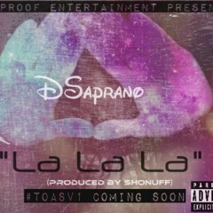 LaLaLa (Produced By ShoNuff)