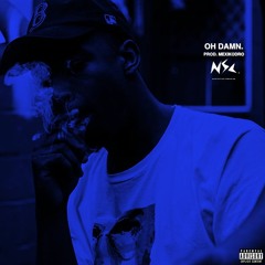 Oh Damn [Prod. Mexiko Dro]