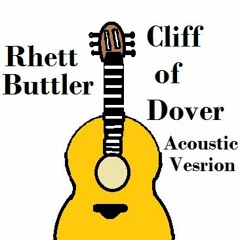 Rhett Buttler - Cliffs Of Dover (Solo Acoustic Guitar)