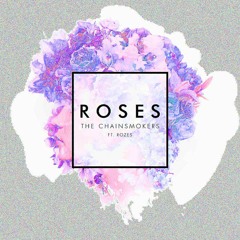 The Chainsmokers - Roses (William James x Blind Prism Remix)