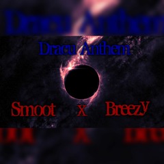 Dracu Boy Breezy & Smoot - Dracu Anthem(Prod. By Freddy DuKo)