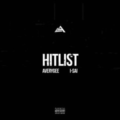 AveryGee - Hitlist Feat. I - Sai