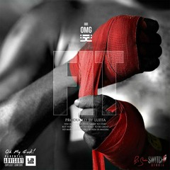 Fit (Prod. by King Luffa)