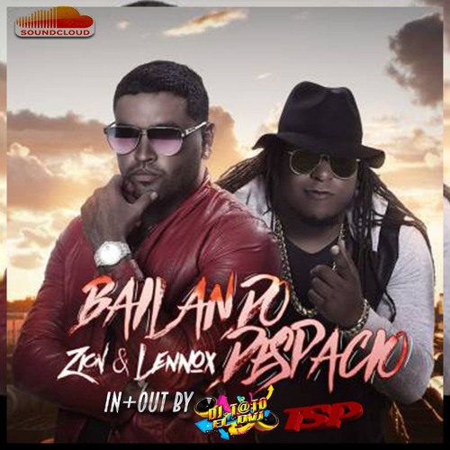 Zion & Lennox - Bailando Despacio- DJ T@TO EDIT IN+OUT 94 BPM - TSP