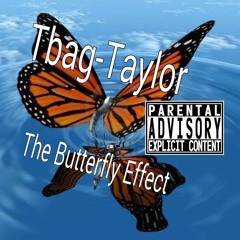 The Butterfly Effect Tbag-Taylor