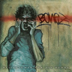 BONEZ - Klappe Zu Affe Tot