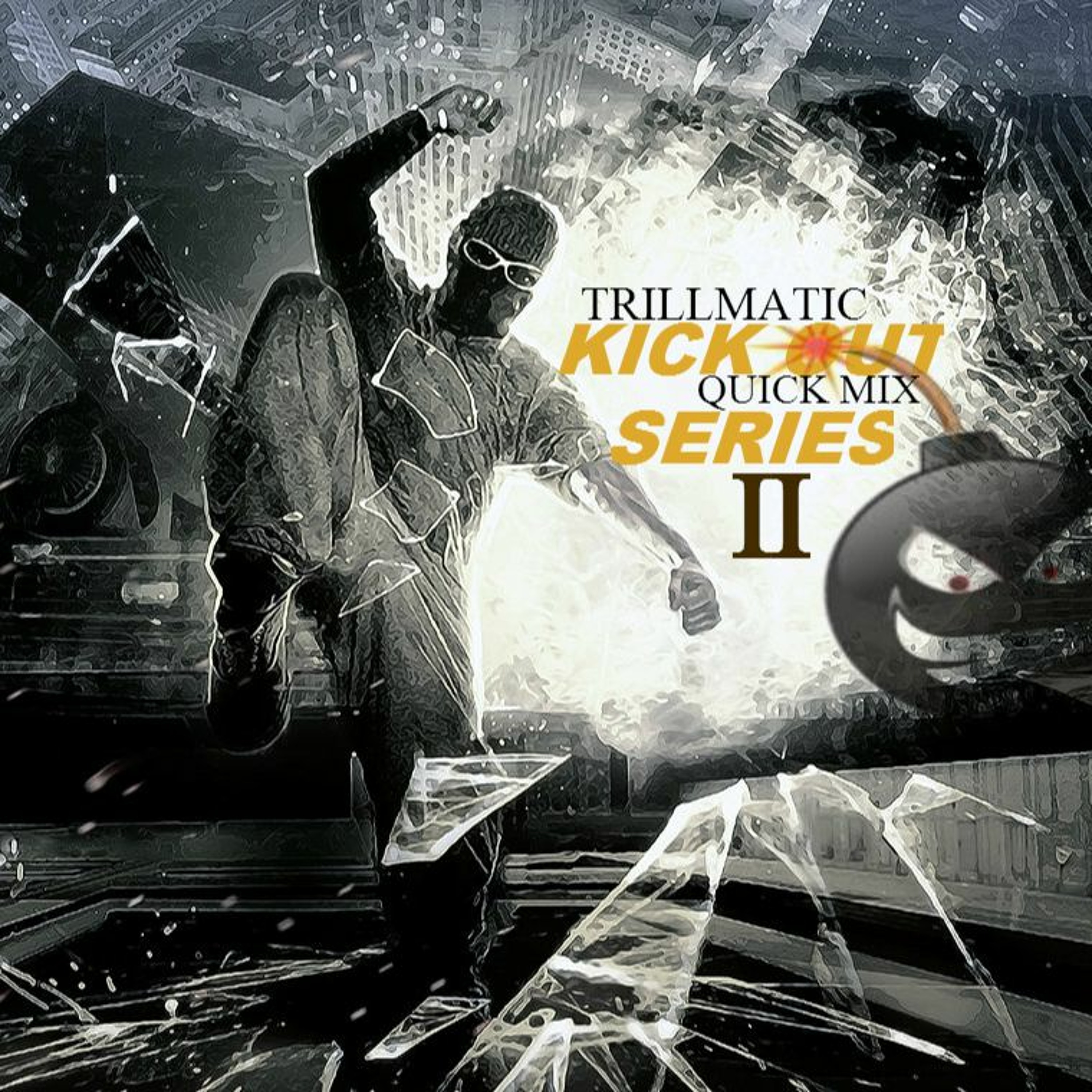 TRILLMATIC - KICKOUT .II. (HIPHOP)(QUICKMIX SERIES)(Download Link In Bio) episode artwork
