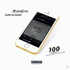 100 (Produced By Cashmoney AP)