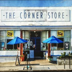 Live At The Corner Store 3
