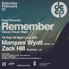Zack Hill - Live @ DEEP Presents Remember (All Vinyl)