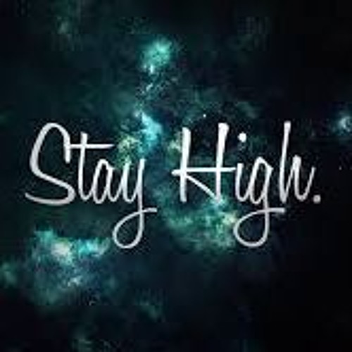 STAY HIGH ! - 2015 - [ Paman iwan ]