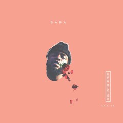 Baba (Tantalization Remix)