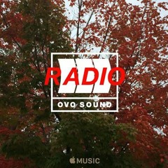 OVO Sound Radio (Episode 8)
