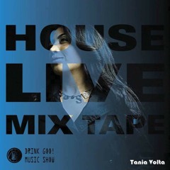Tania Volta - House Live Show DGB !