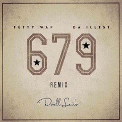 679 With My Girl (Fetty Wap  Remy Boyz Remix)
