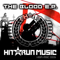 OUT SOON: Hit 'n Run Music 003 - The Blood EP (12" & Digital) preview